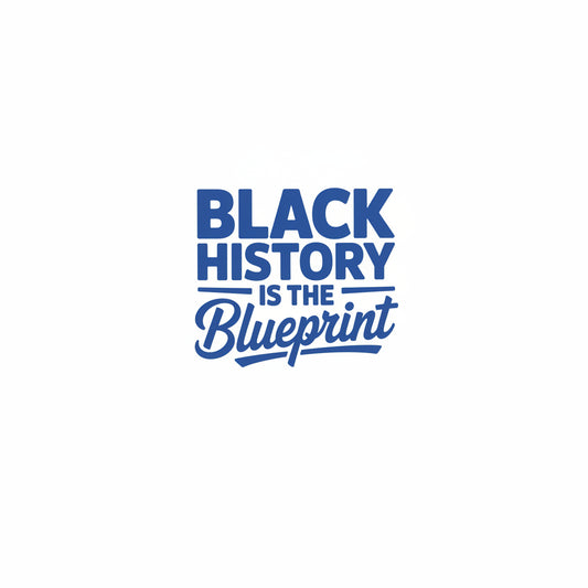 Black History Is The Blueprint - DTF