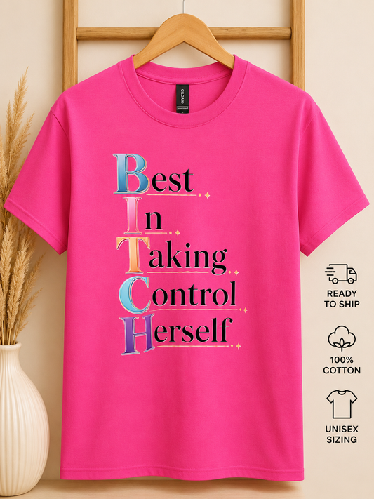 B.I.T.C.H  Tee
